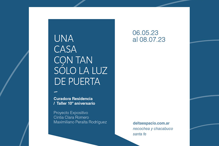 Una casa con tan sólo la luz de puerta. Curadora. Residencia/Taller 10º aniversario